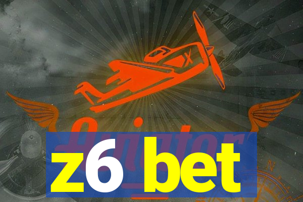 z6 bet